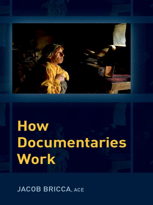 Title details for How Documentaries Work by Jacob Bricca - Wait list